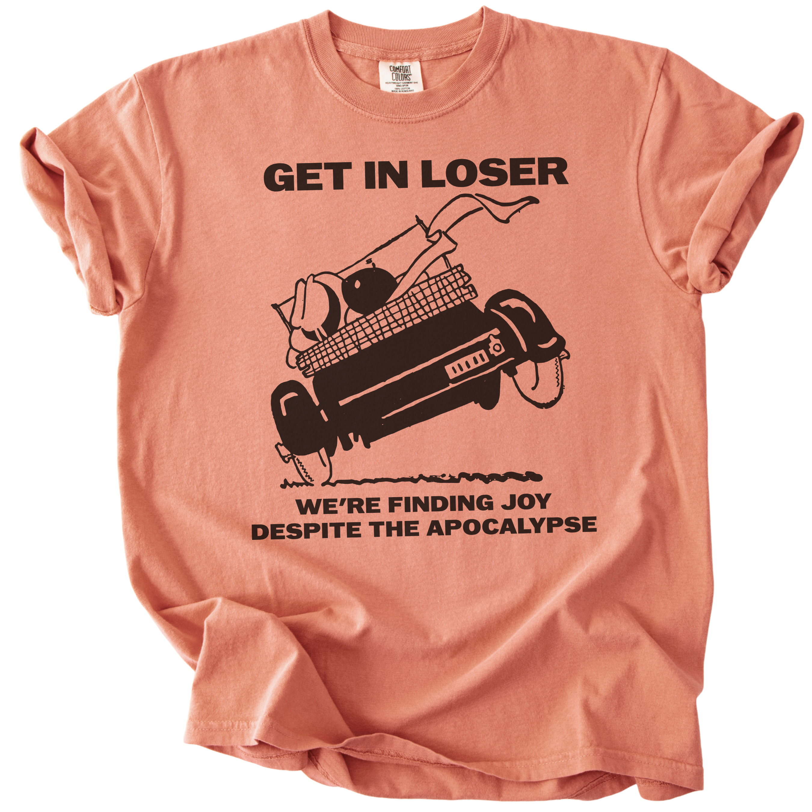 Get in Loser We're Finding Joy Tee
