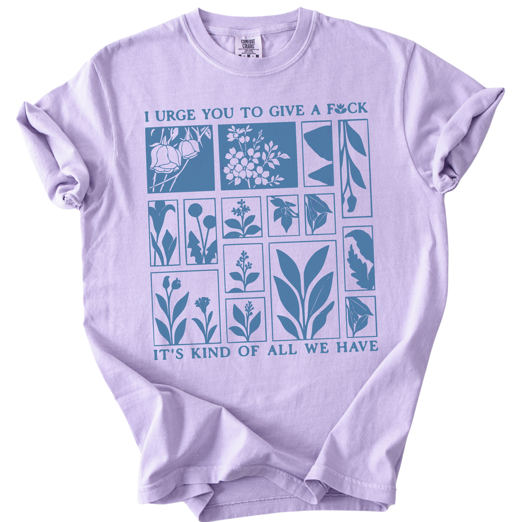 I Urge You To Give A F#ck Tee