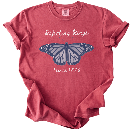 Rejecting Kings Since 1776 Butterfly Tee