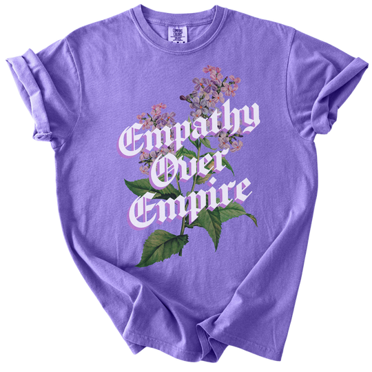 Empathy Over Empire Tee
