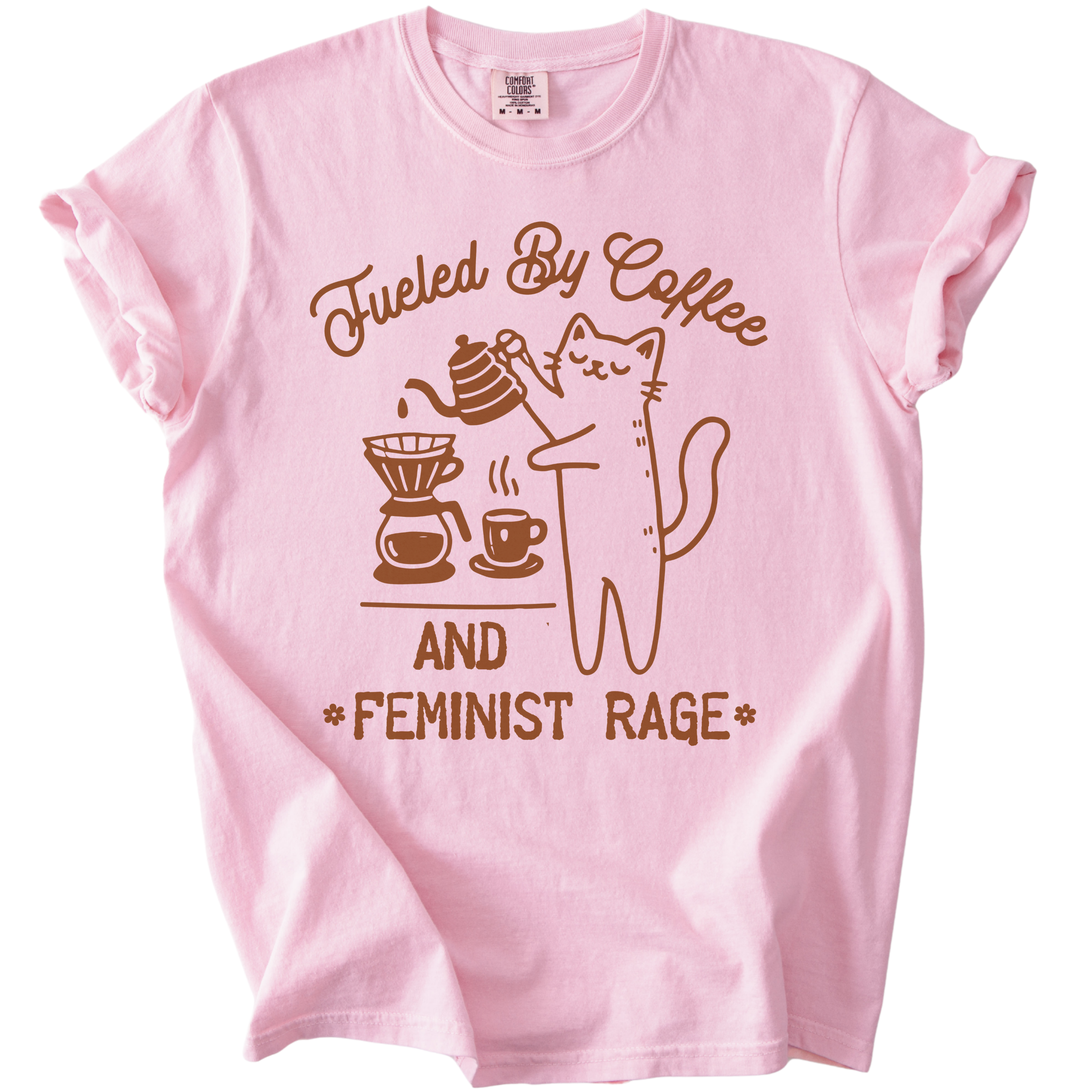 Fueled by Coffee & Feminist Rage Tee