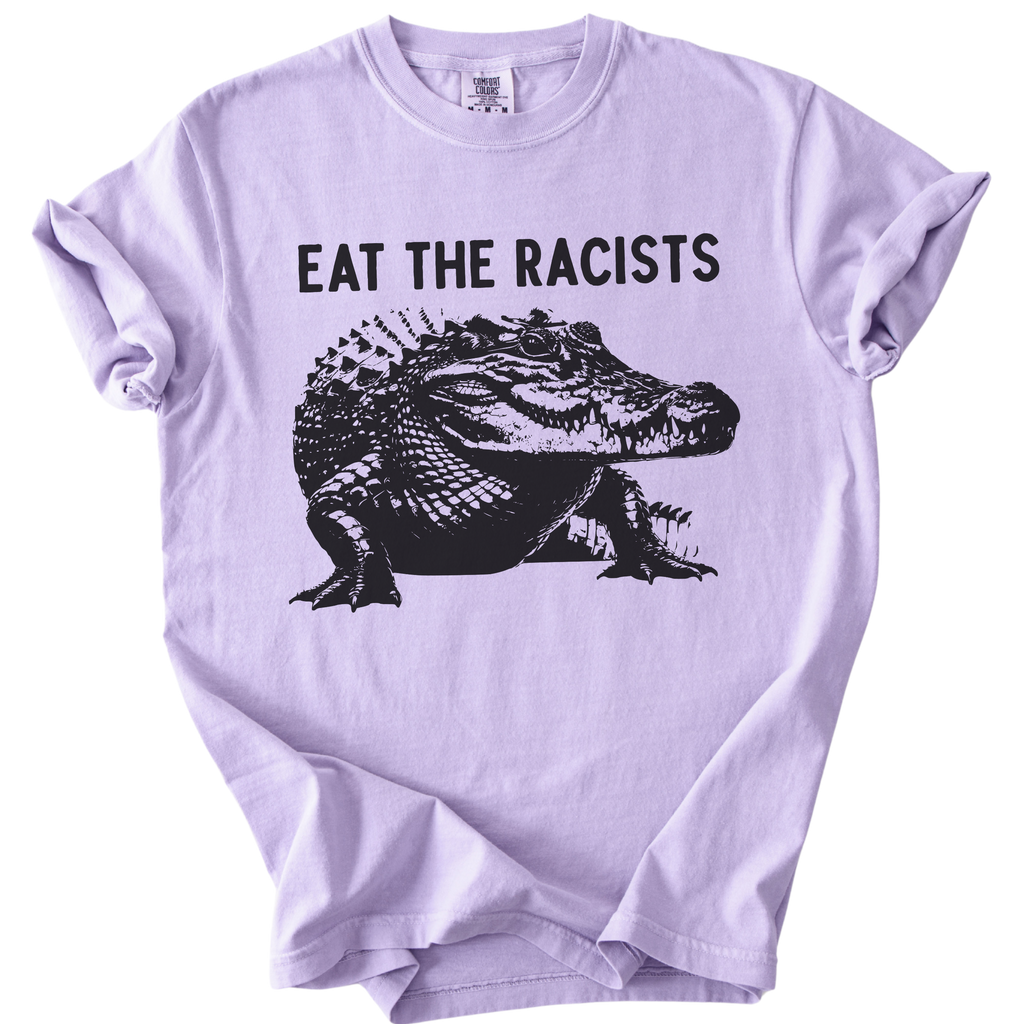 Eat The Racists Alligator Tee