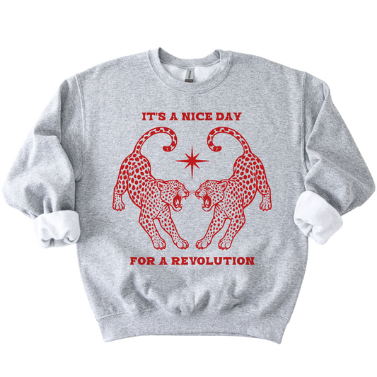 Nice Day For A Revolution Crewneck Sweatshirt
