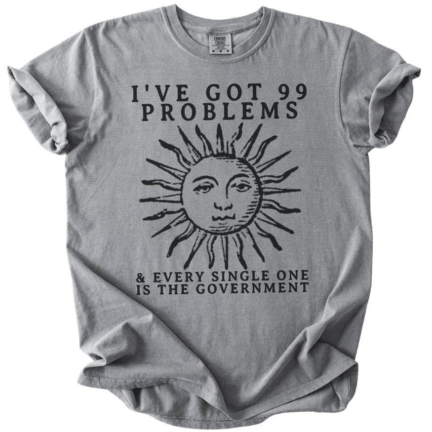 99 Problems Sun Tee - The Rogue Petal Co. -