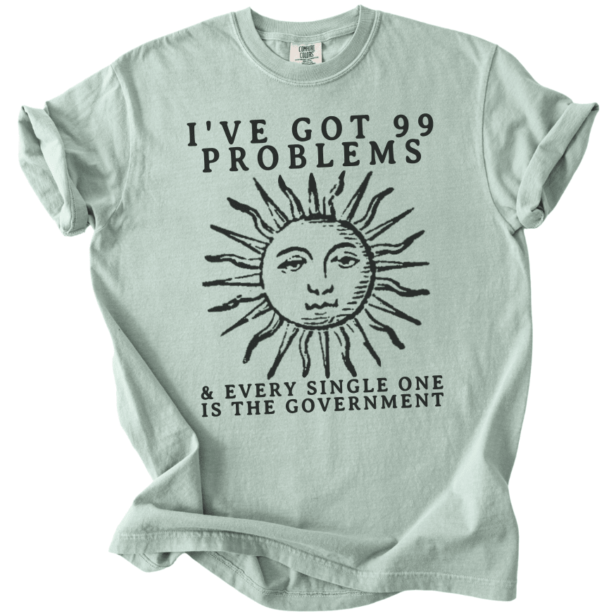 99 Problems Sun Tee - The Rogue Petal Co. -