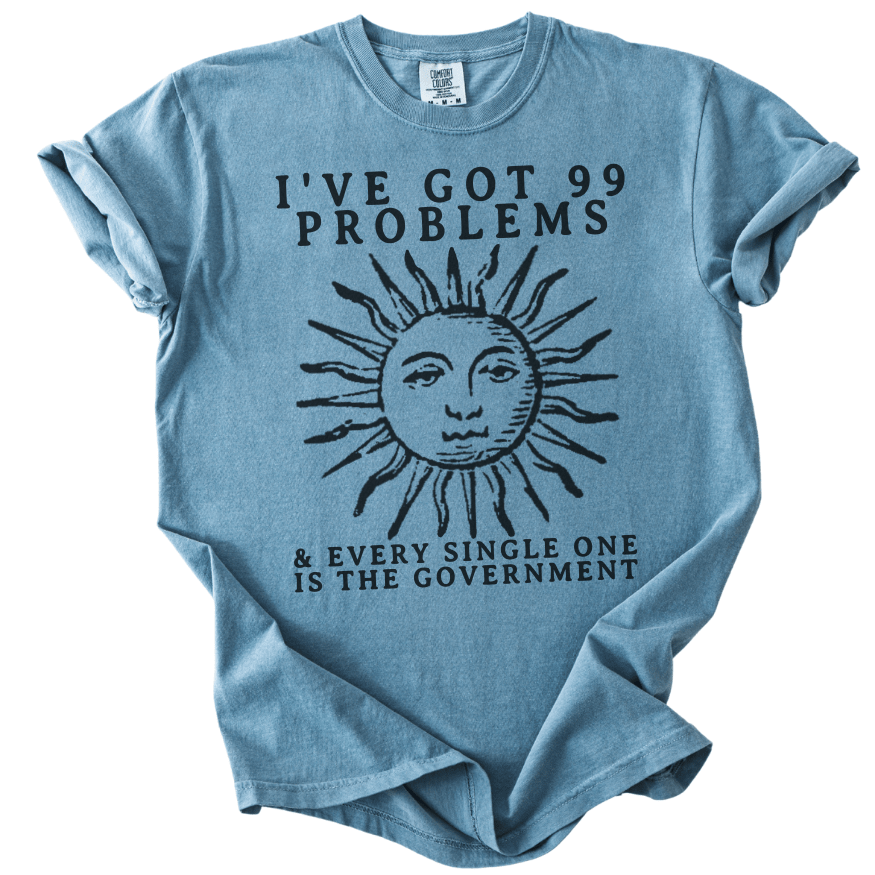 99 Problems Sun Tee - The Rogue Petal Co. -