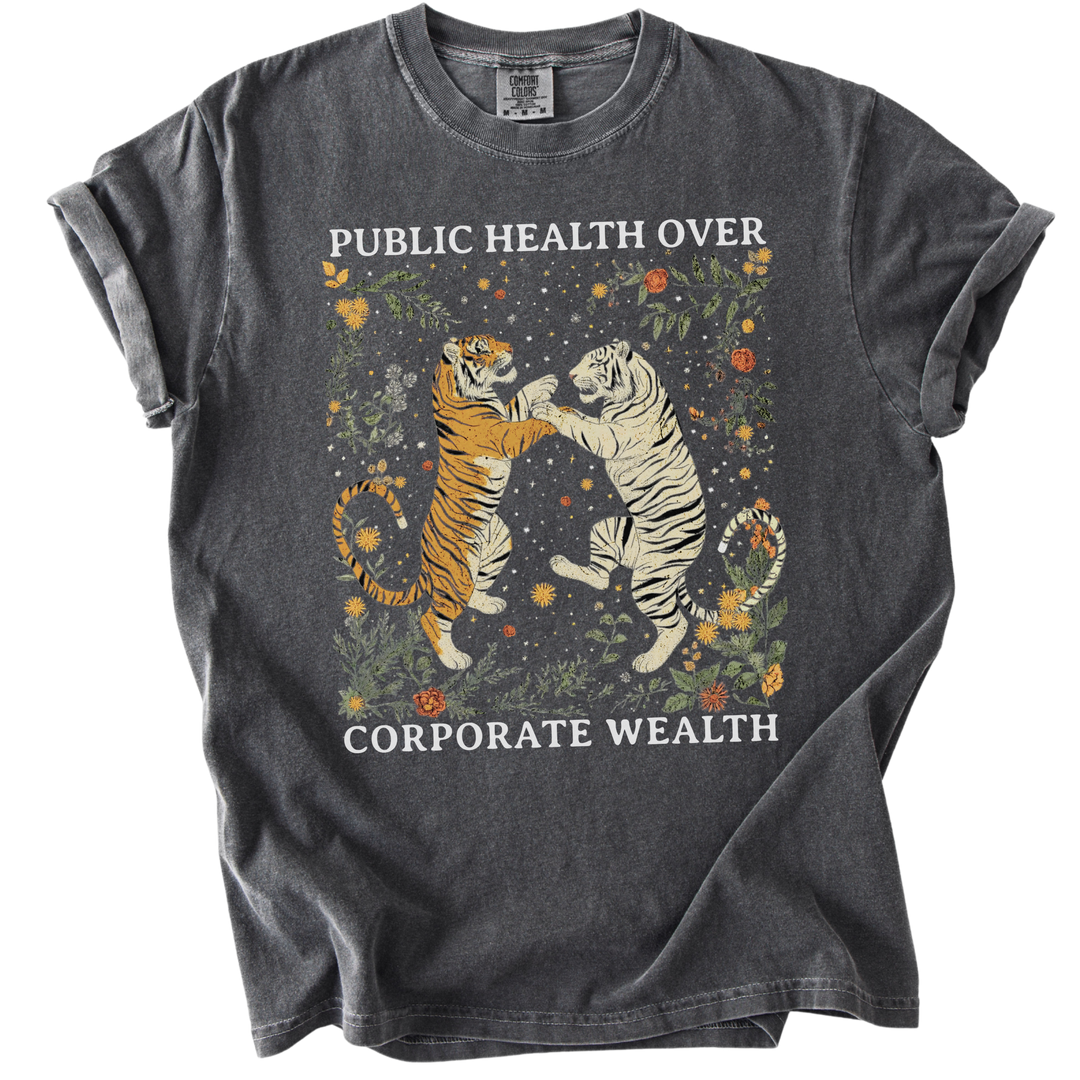 Tigers Public Health Over Corporate Wealth Tee