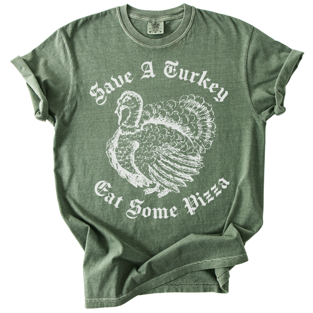 Save A Turkey Eat Pizza Tee