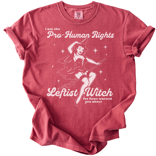 Pro-Human Rights Leftist Witch Tee