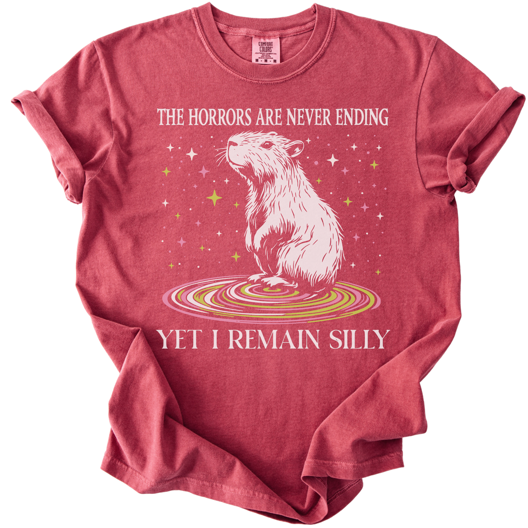 The Horrors Are Never Ending Yet I Remain Silly Capybara Tee