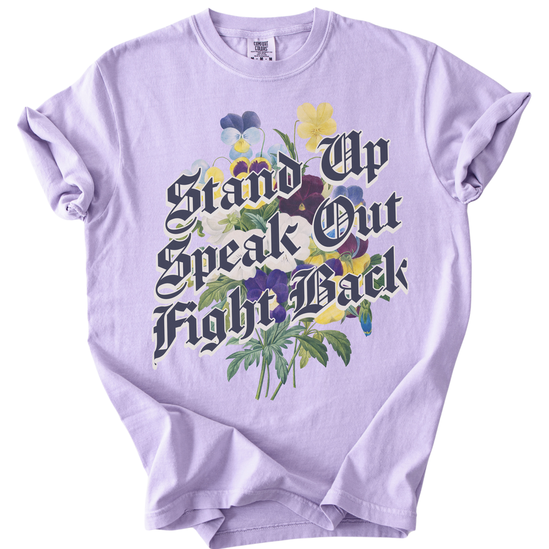 Stand Up Speak Out Fight Back Tee
