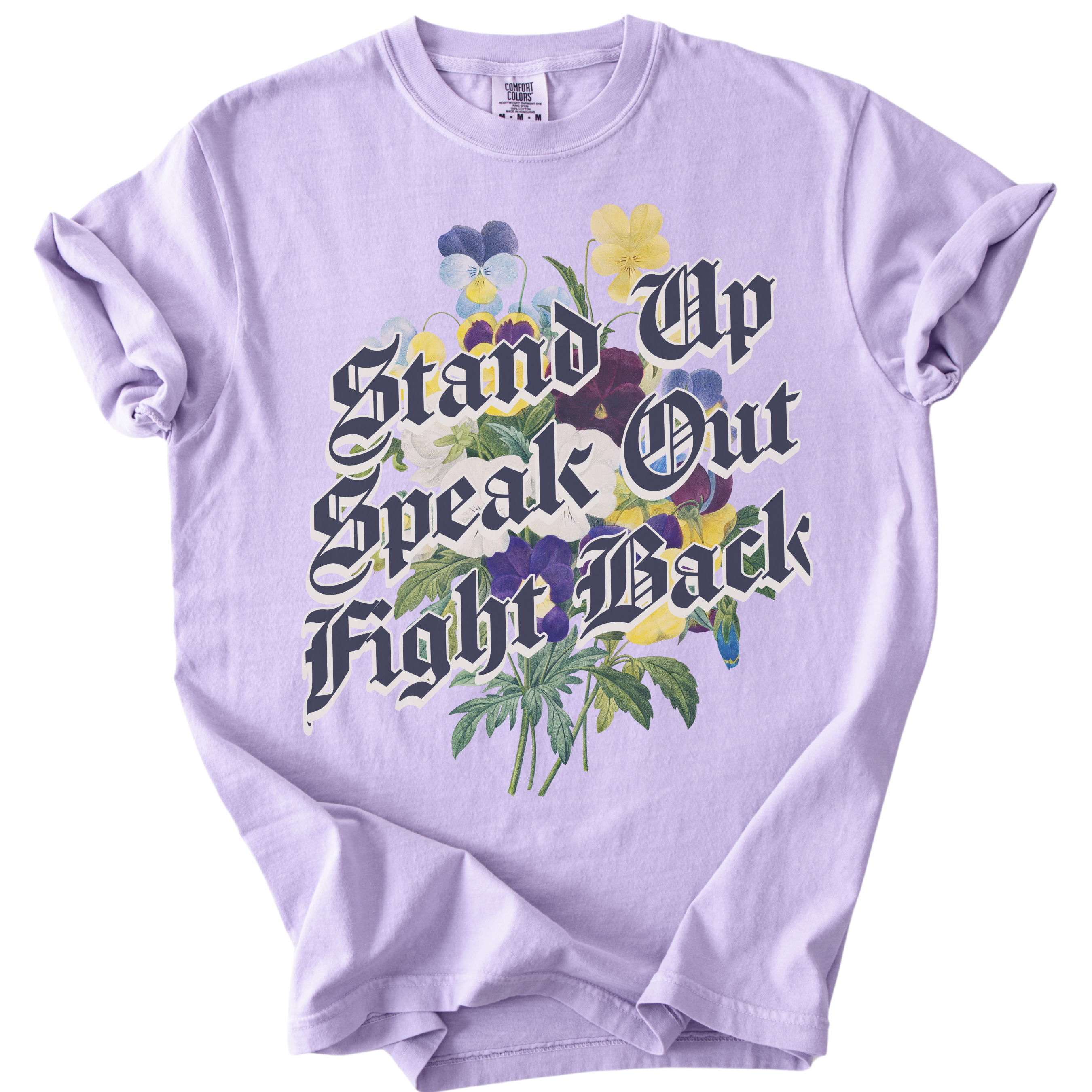 Stand Up Speak Out Fight Back Tee
