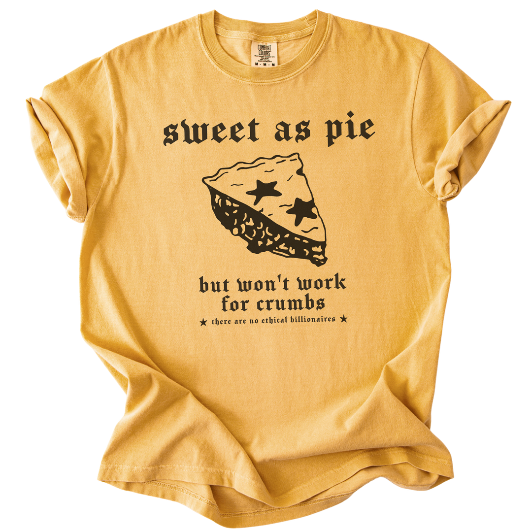 Sweet As Pie But Won&