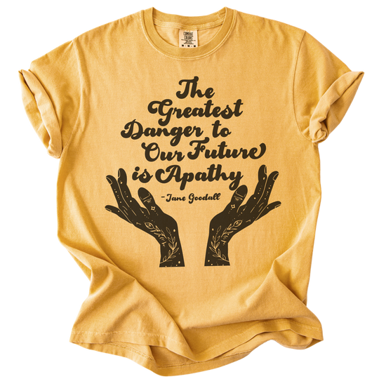 The Greatest Danger to Our Future is Apathy Tee