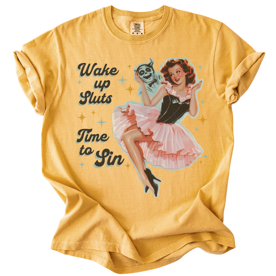 Wake Up Sluts Time to Sin Retro Tee