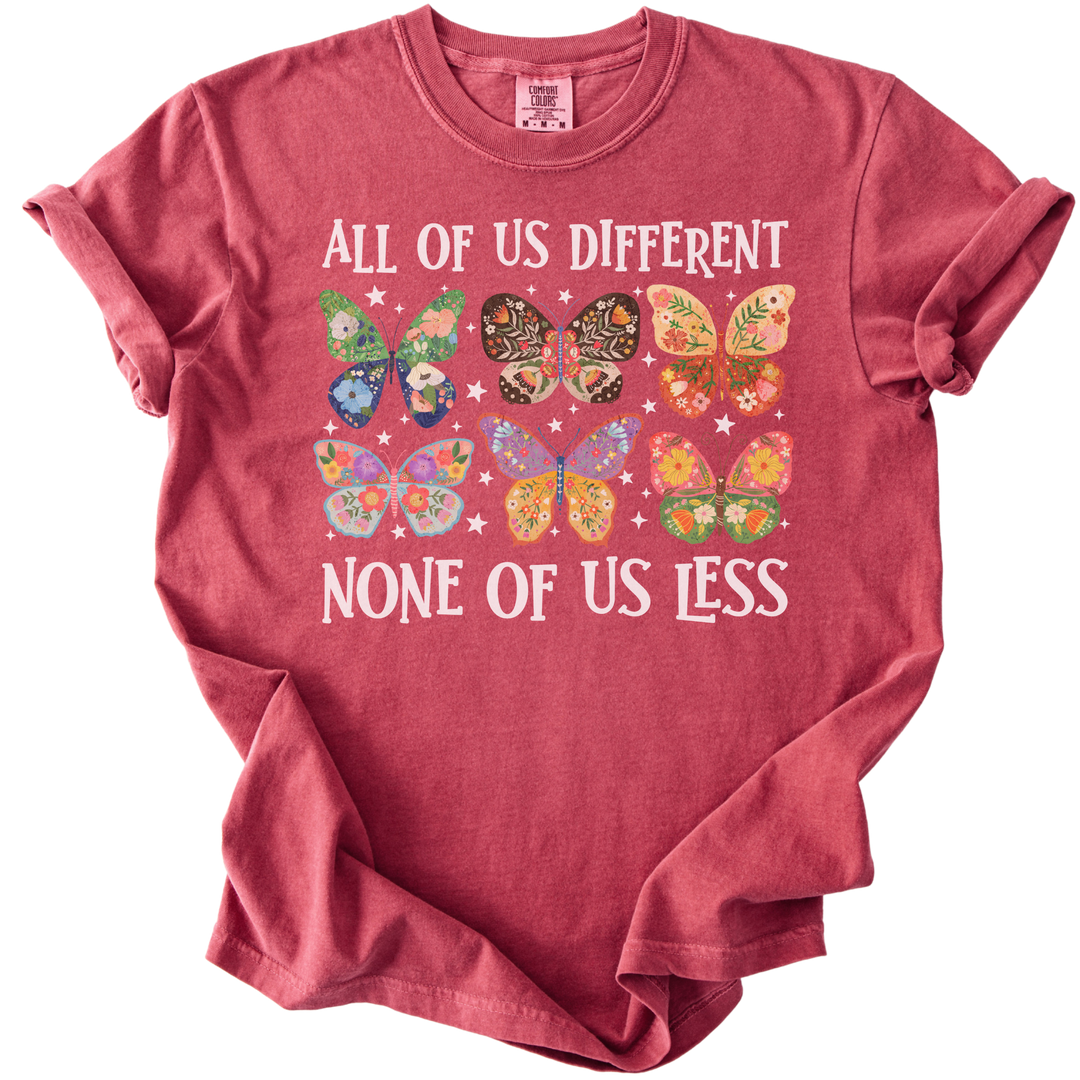 All Of Us Different None Of Us Less Tee