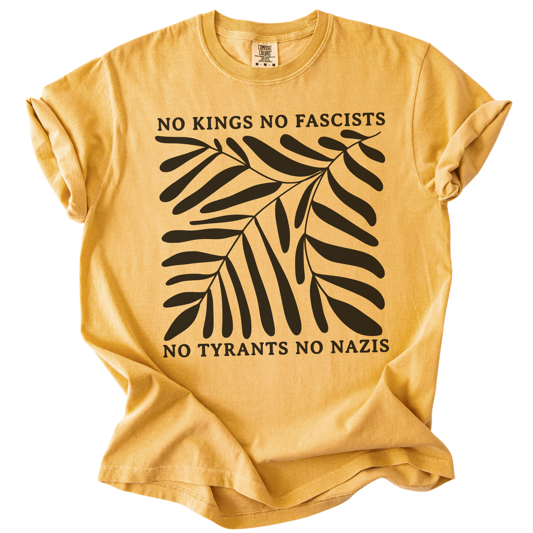 No Kings No Fascists No Tyrants No Nazis Tee