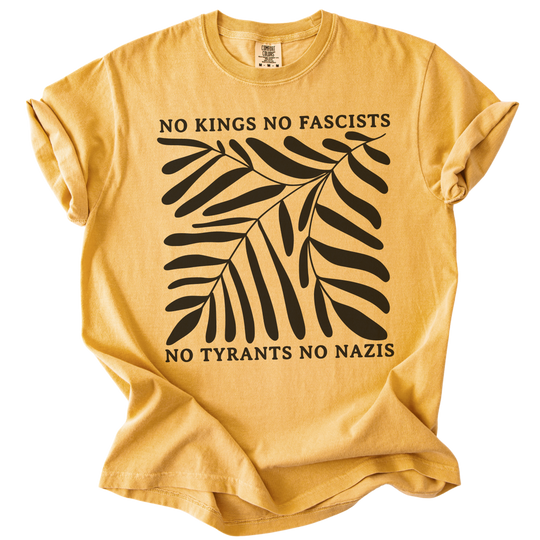 No Kings No Fascists No Tyrants No Nazis Tee