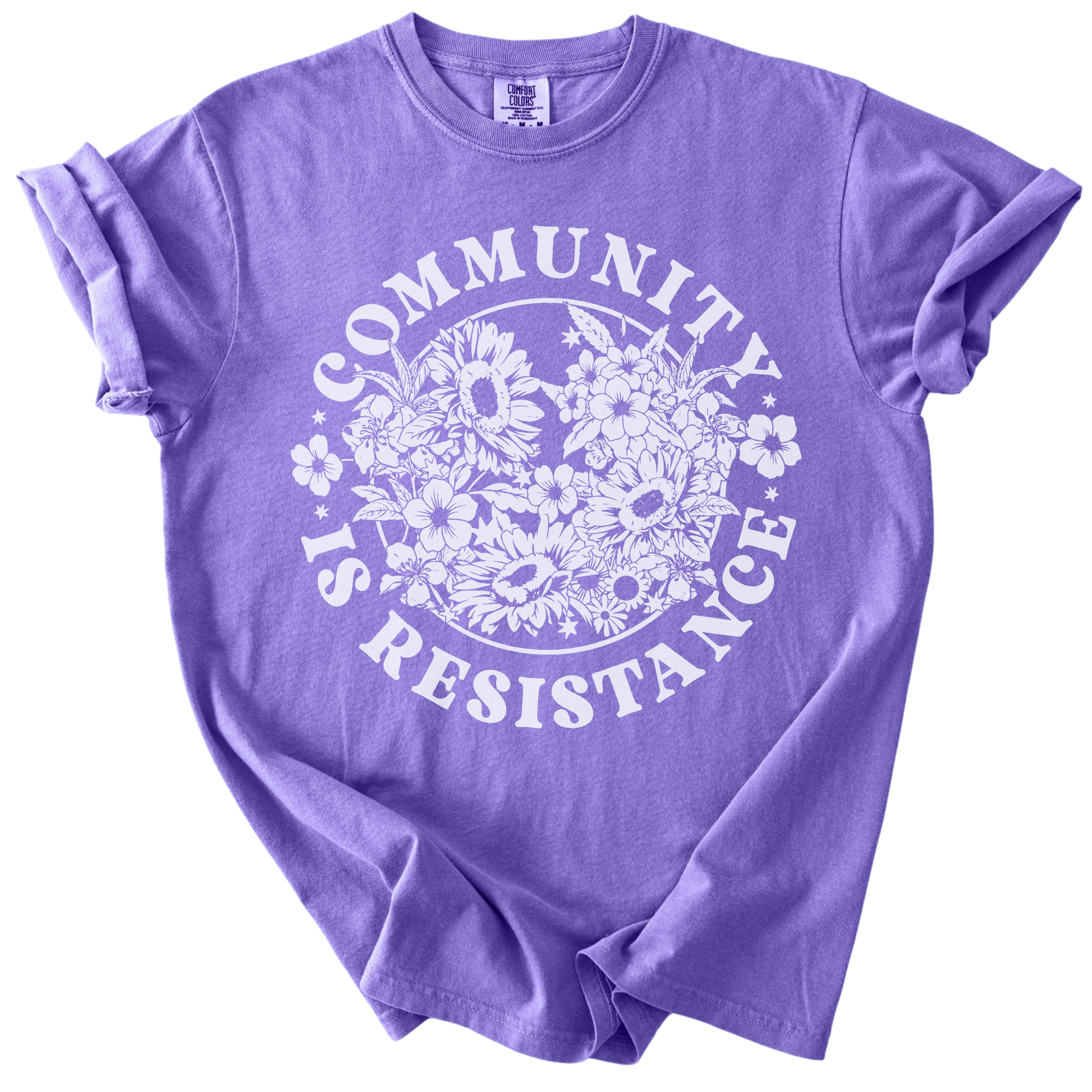 Retro Floral Community is Resistance Tee