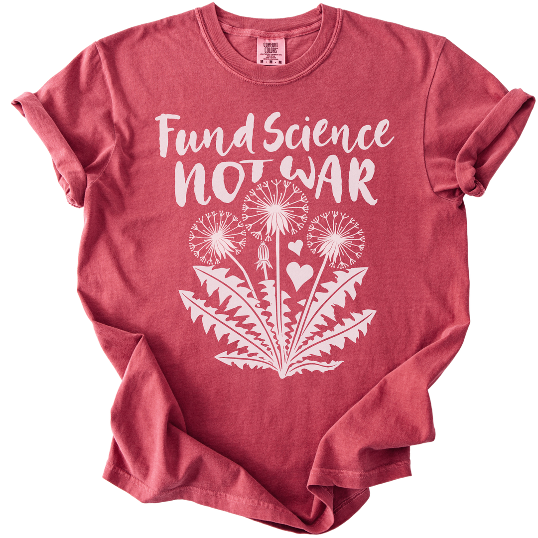 Fund Science Not War Tee