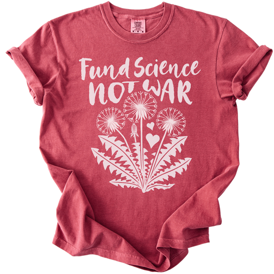 Fund Science Not War Tee