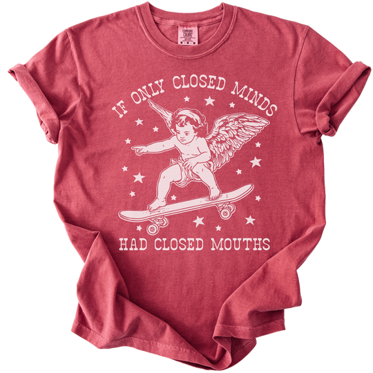 If Only Closed Minds Had Closed Mouths Tee