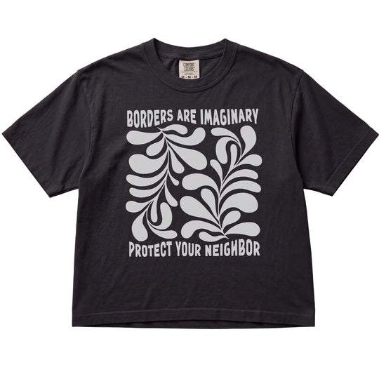 Borders Are Imaginary Protect Your Neighbor Women&