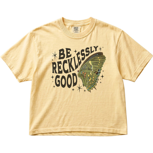 Be Recklessly Good Butterfly Women&