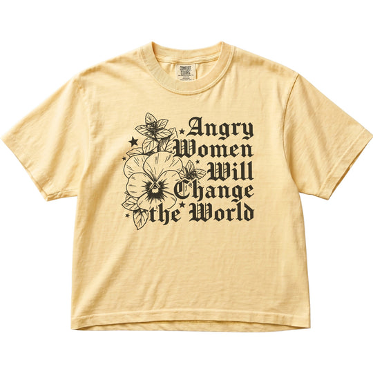 Angry Women Will Change The World Women&