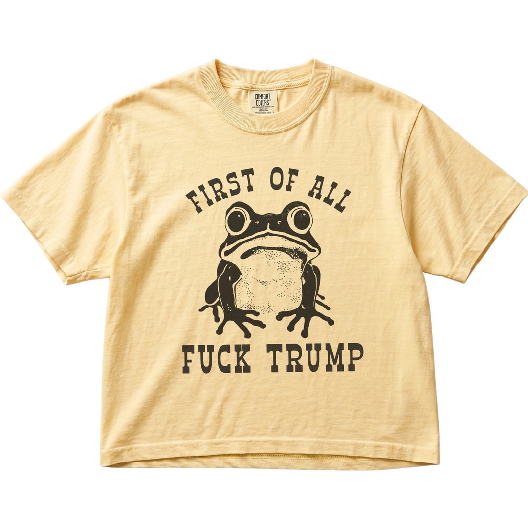 First of All Fuck Trump Frog Women&