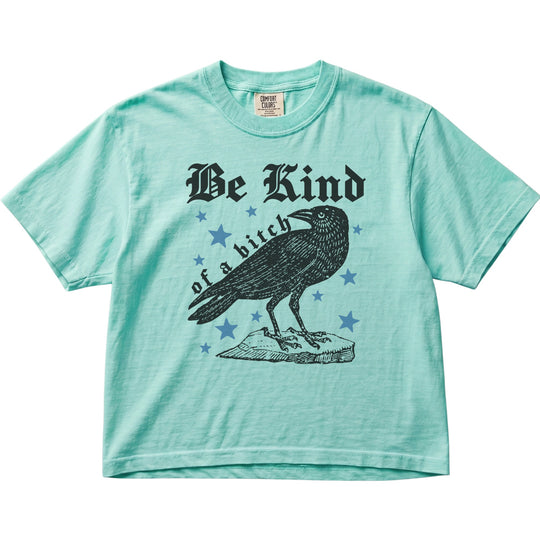 Be Kind of a Bitch Crow Women&