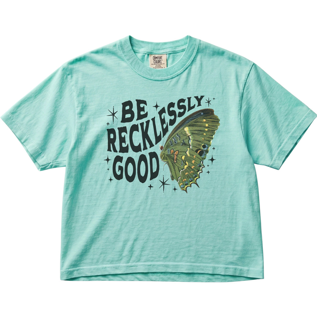 Be Recklessly Good Butterfly Women&