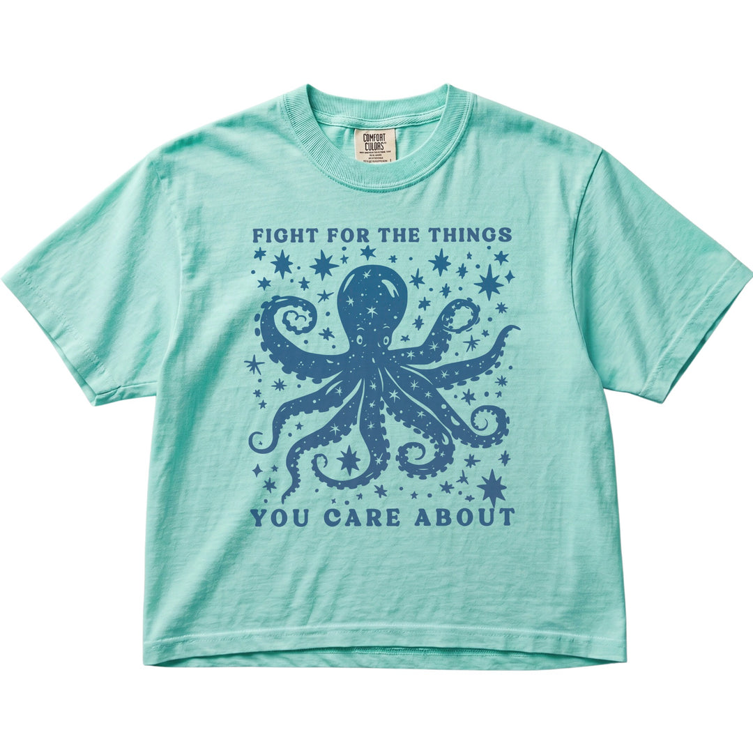 Fight For The Things You Care About Octopus Women&