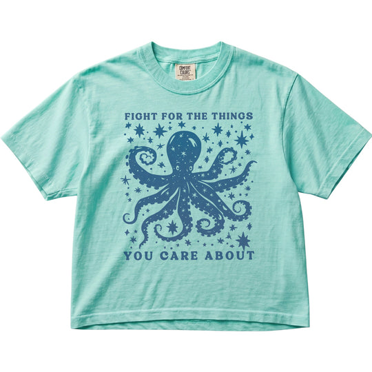 Fight For The Things You Care About Octopus Women&