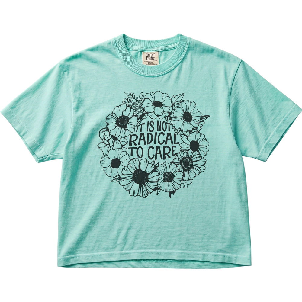 It's Not Radical to Care Women's Cropped Boxy