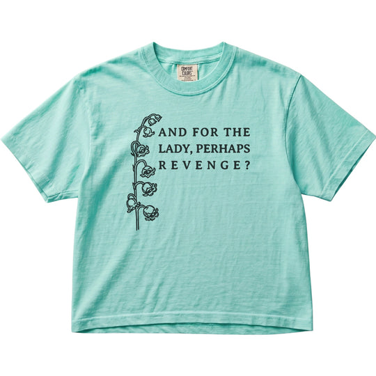 And For The Lady, Perhaps Revenge? Women&