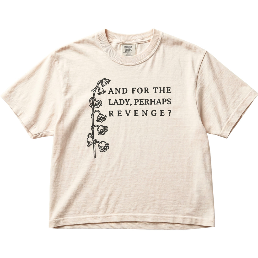 And For The Lady, Perhaps Revenge? Women&