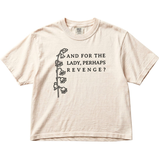 And For The Lady, Perhaps Revenge? Women&