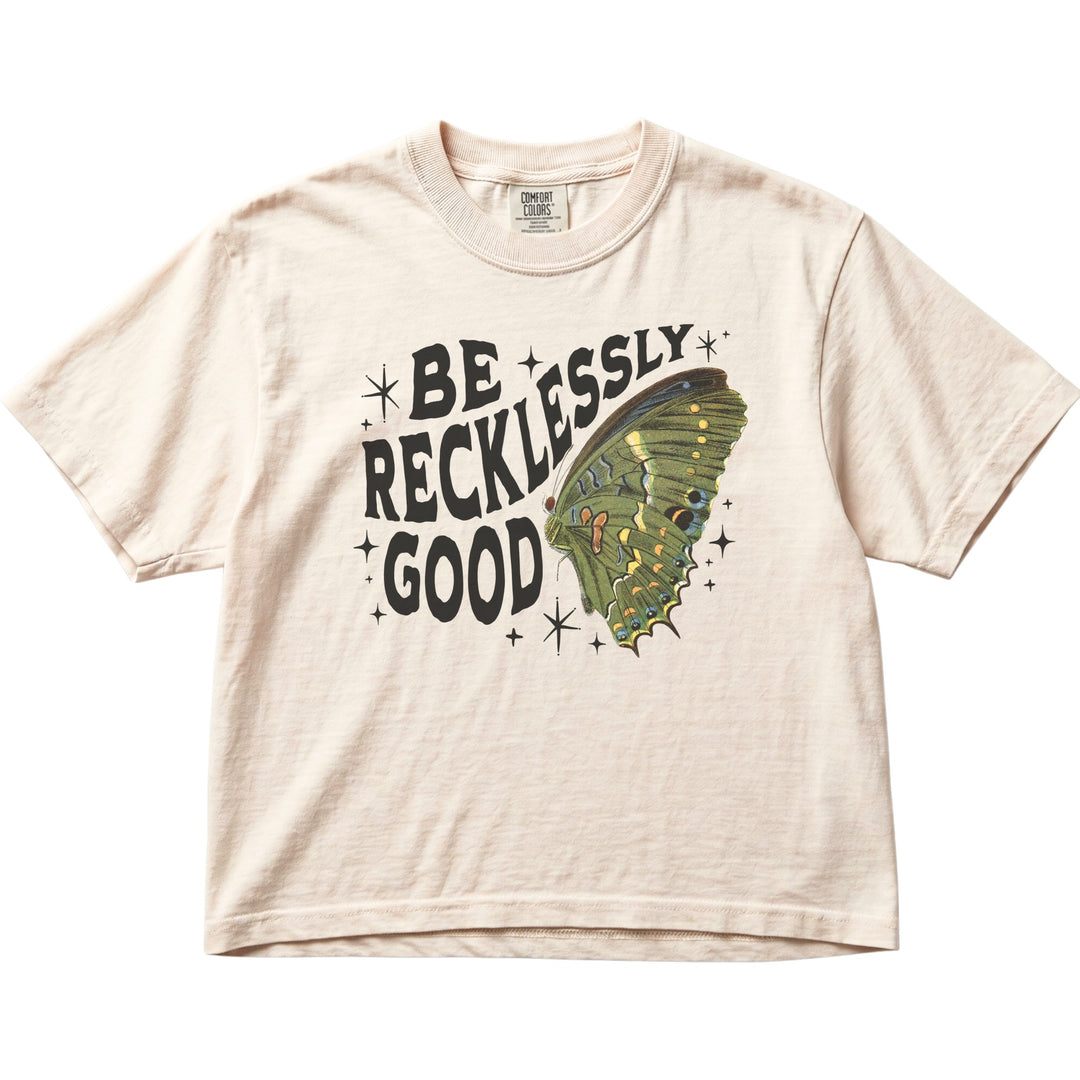 Be Recklessly Good Butterfly Women&