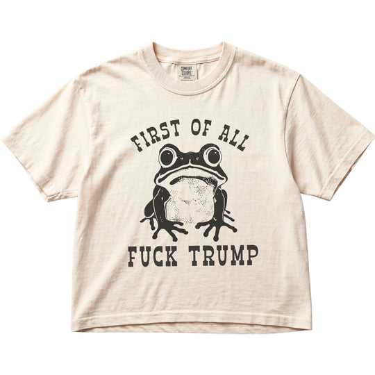 First of All Fuck Trump Frog Women&