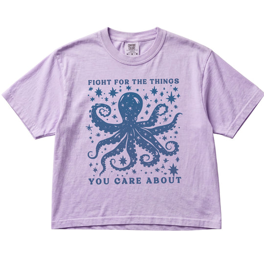 Fight For The Things You Care About Octopus Women&