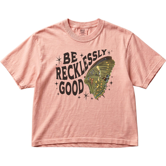 Be Recklessly Good Butterfly Women&