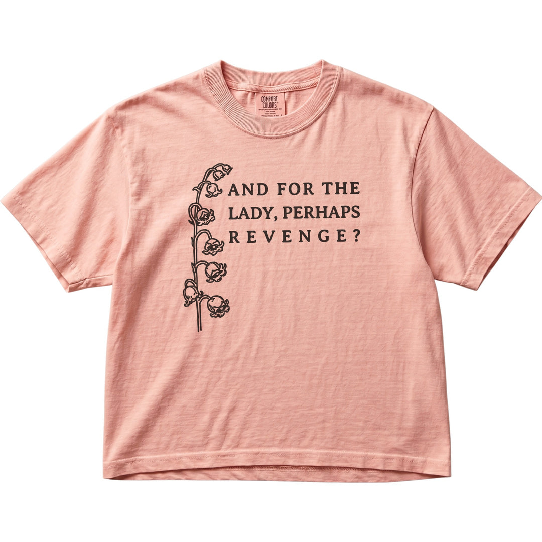 And For The Lady, Perhaps Revenge? Women&