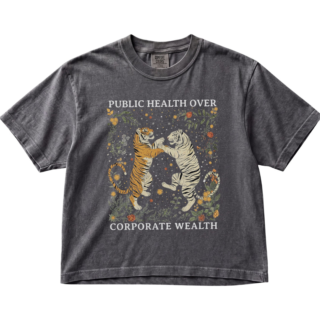 Public Health Over Corporate Wealth Tigers Women&