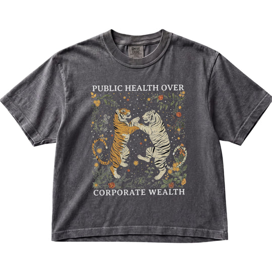 Public Health Over Corporate Wealth Tigers Women&