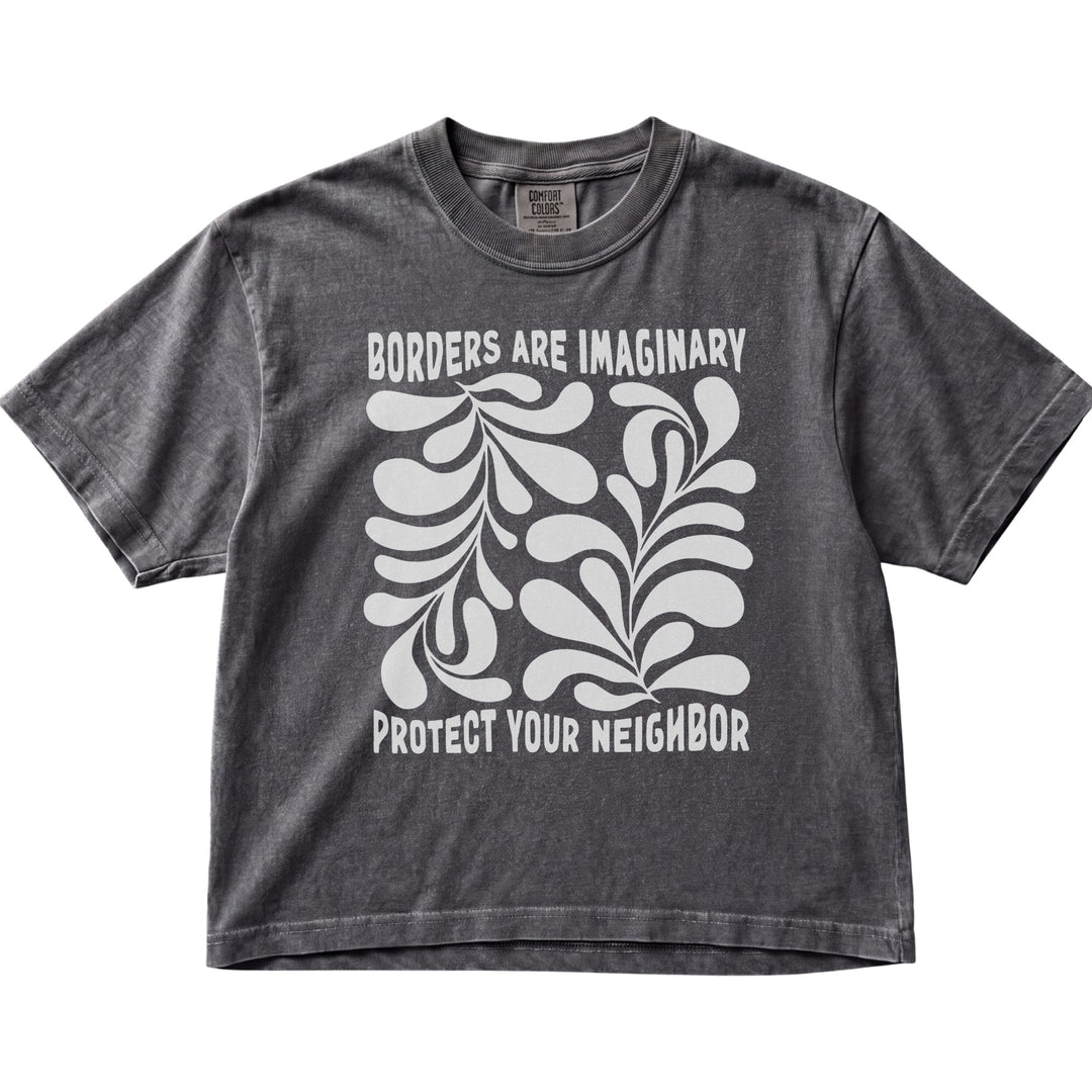 Borders Are Imaginary Protect Your Neighbor Women&