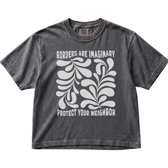 Borders Are Imaginary Protect Your Neighbor Women&