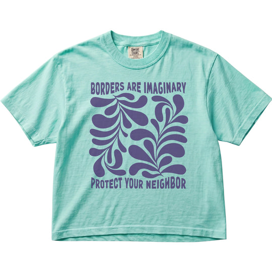 Borders Are Imaginary Protect Your Neighbor Women&