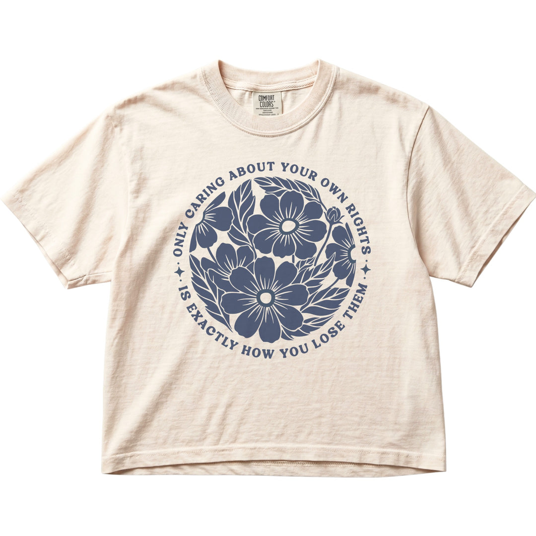 Only Caring About Your Own Rights Floral Women&