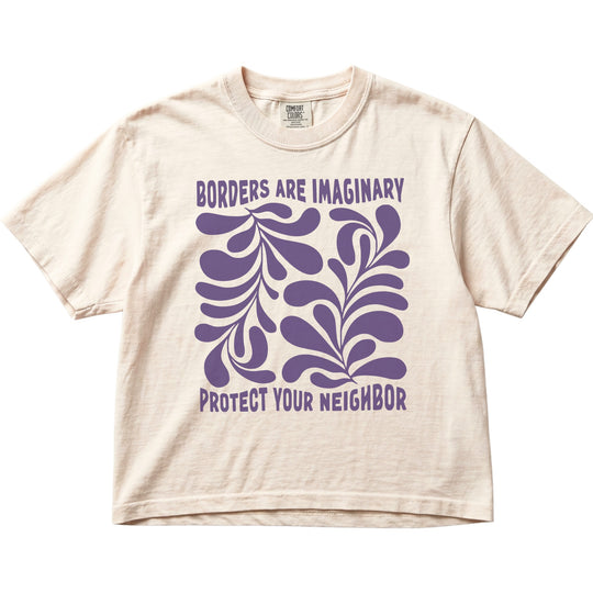 Borders Are Imaginary Protect Your Neighbor Women&